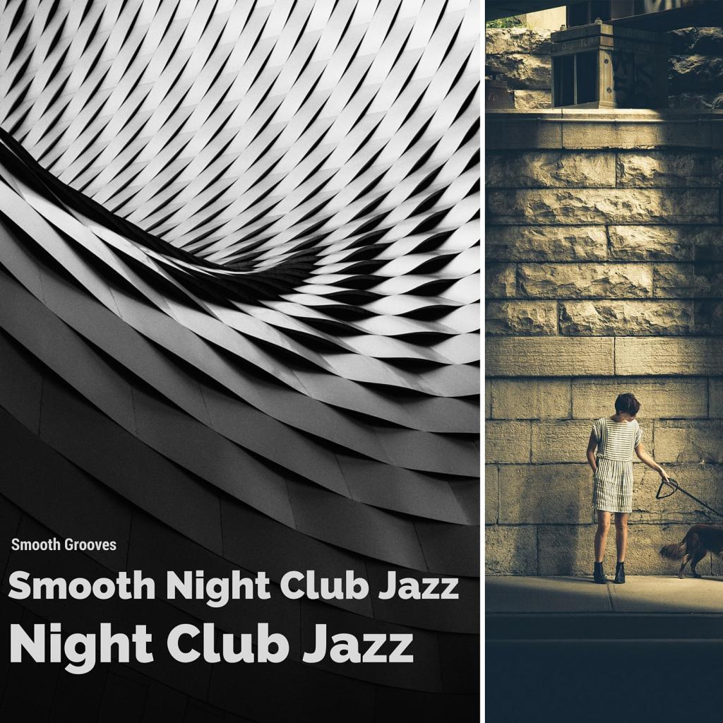 Smooth Night Club Jazz