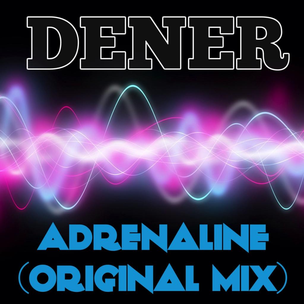 Adrenaline (Original Mix) (Original Mix)