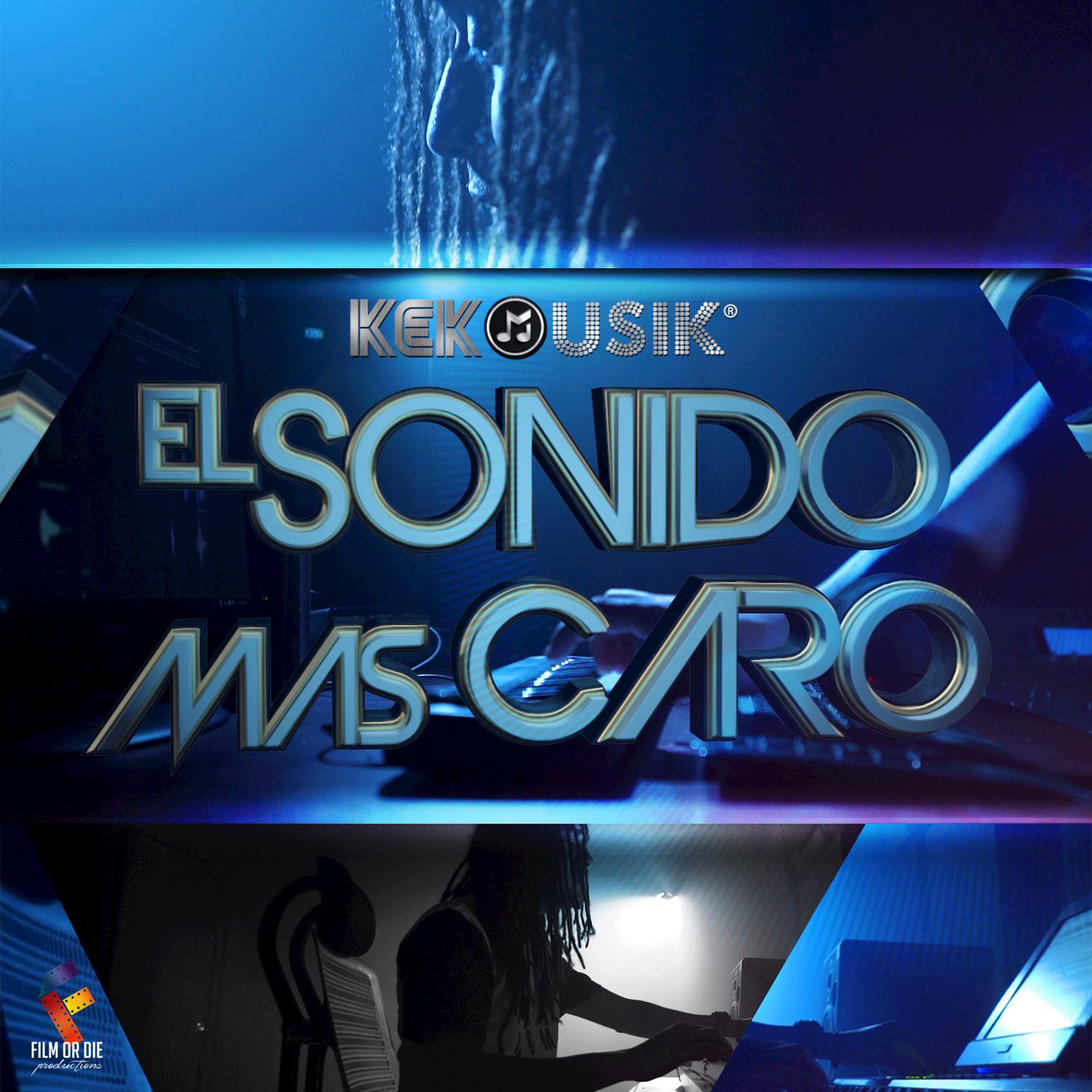 El Sonido Mas Caro