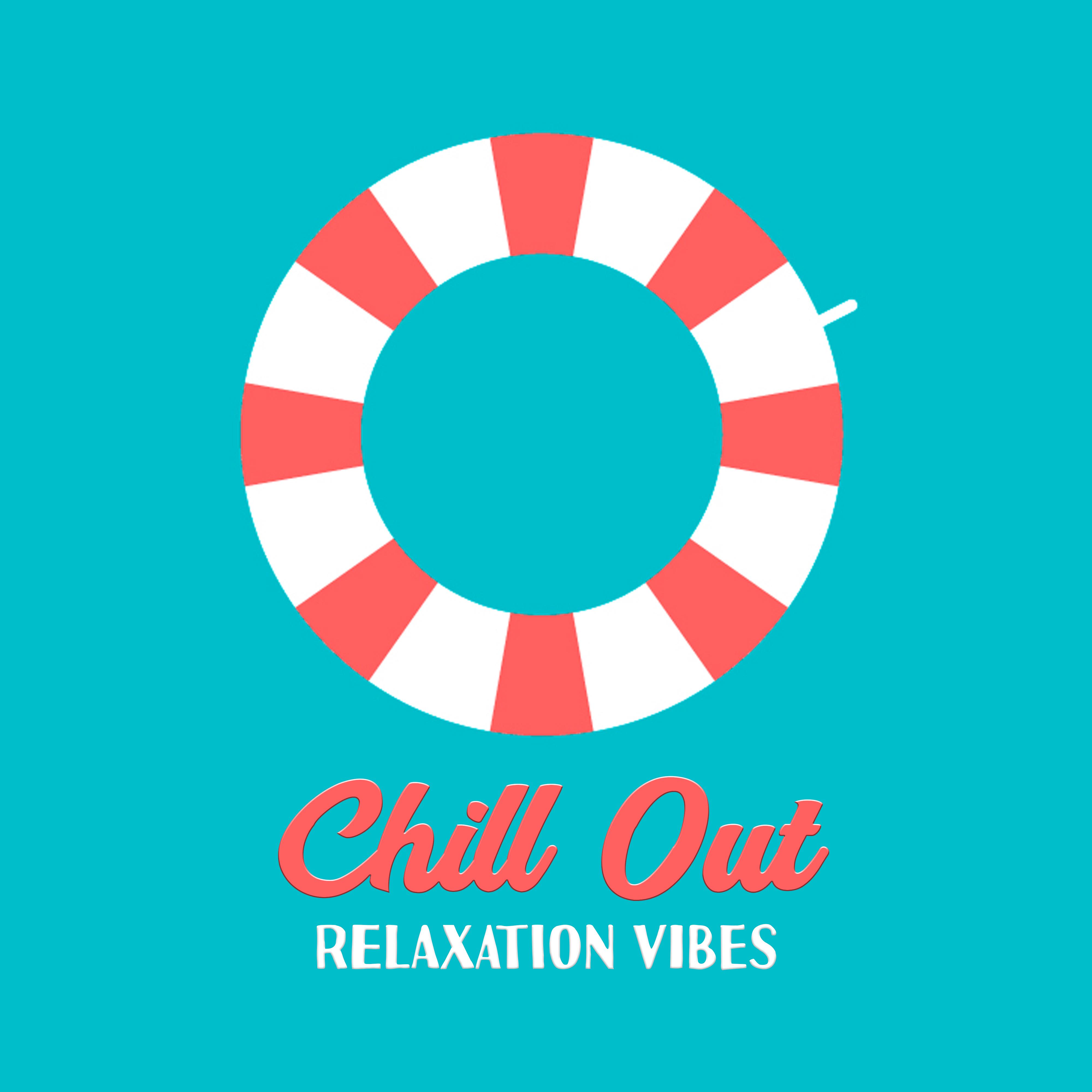 Chill Out Relaxation Vibes