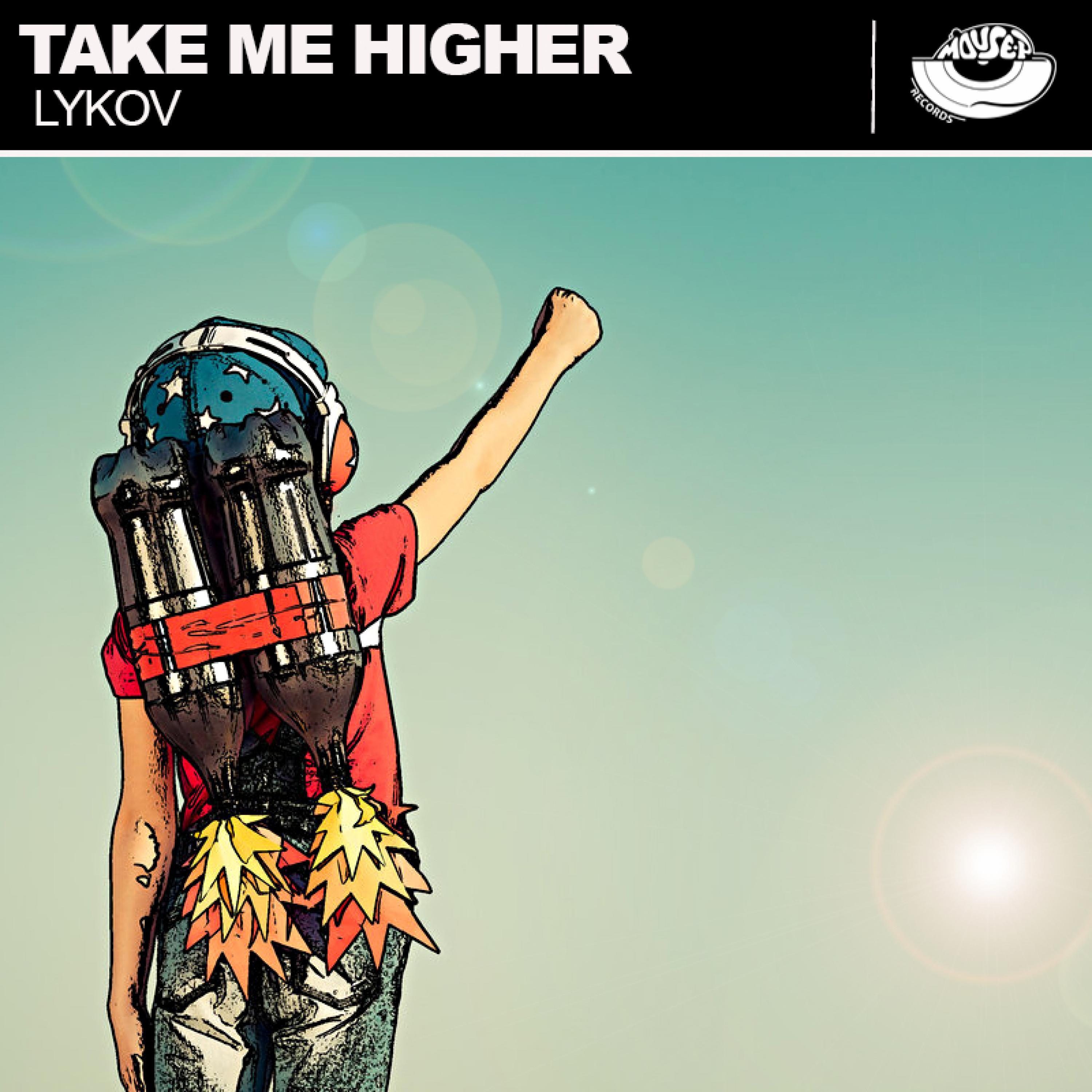 Take Me Higher (Original Mix)