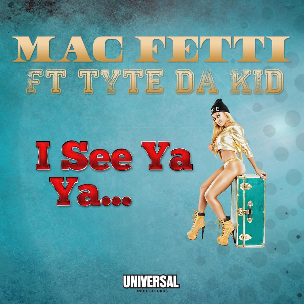 I See Ya (feat. Tyte Da Kid)