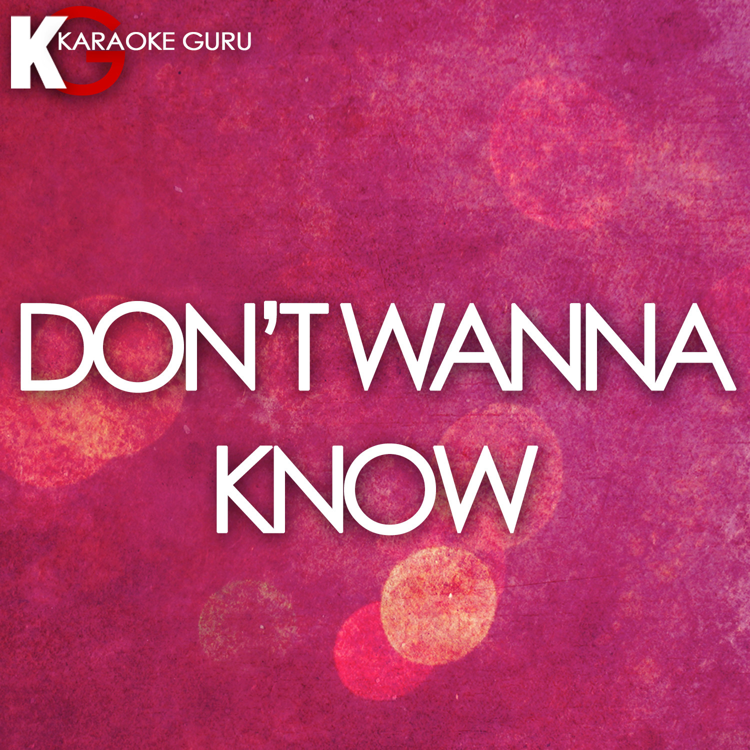 Don't Wanna Know (Karaoke)