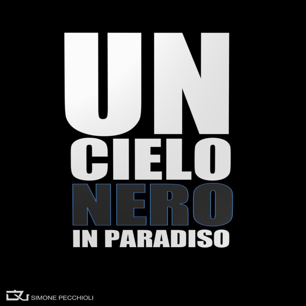 Un Cielo Nero In Paradiso