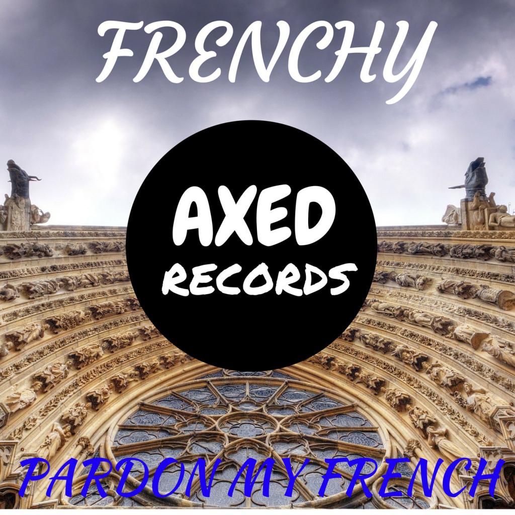 Pardon My French (Original)