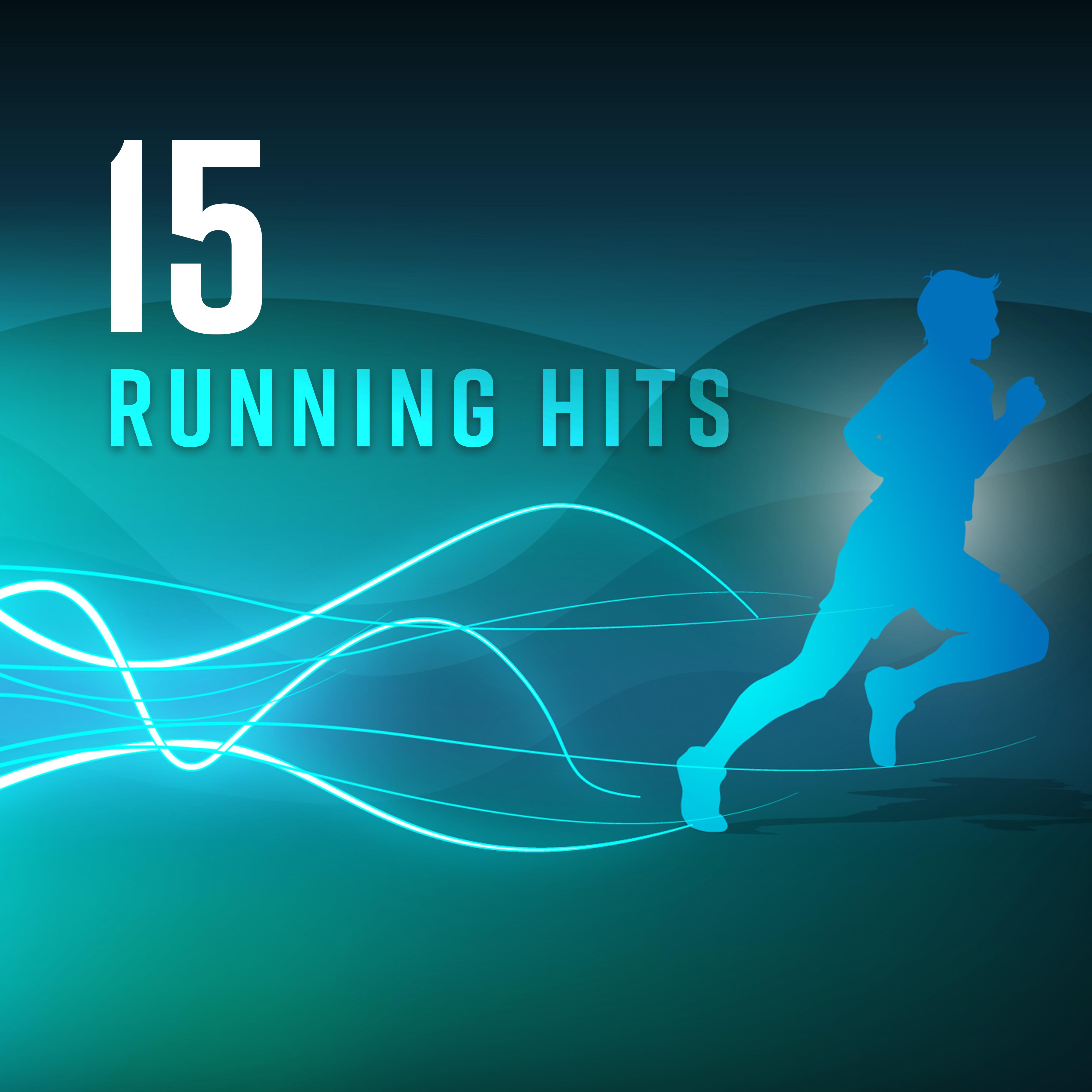 15 Running Hits