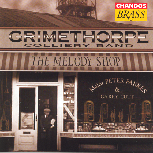 GRIMETHORPE COLLIERY BAND: Melody Shop (The)