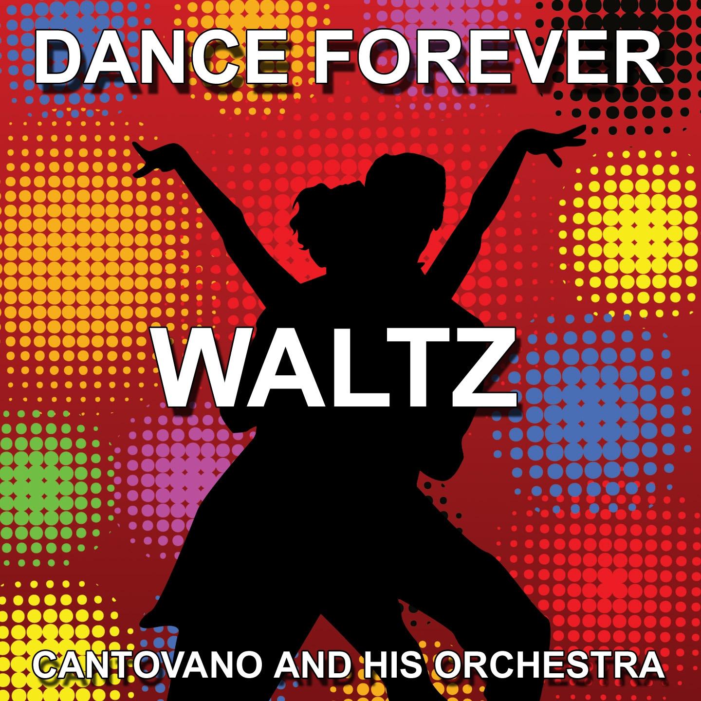 The Best Of Waltz (Dance Forever)