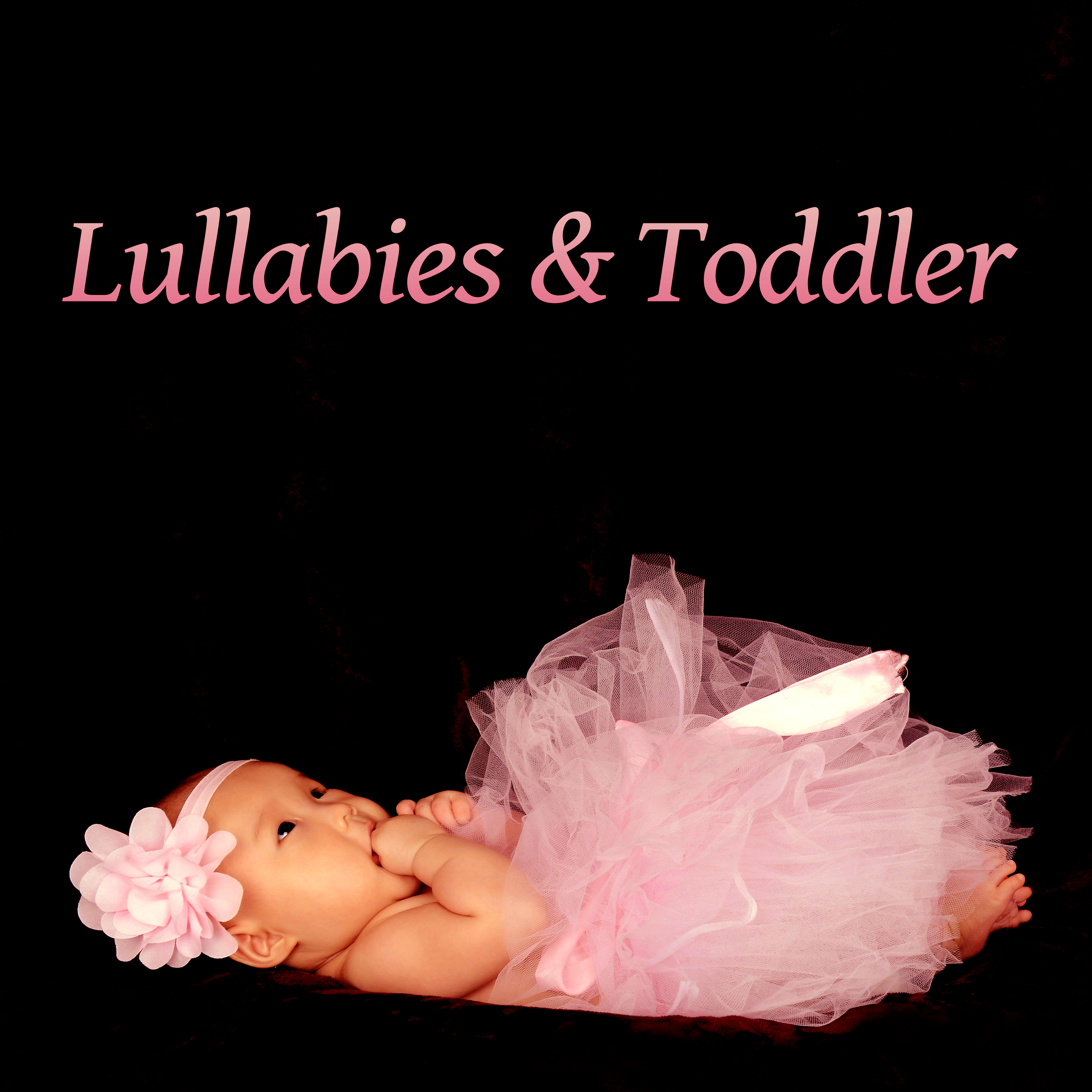 Lullabies & Toddler – Classical Songs for Relaxation and Sleep, Music for Listening, Calm Music, Classical Lullabies