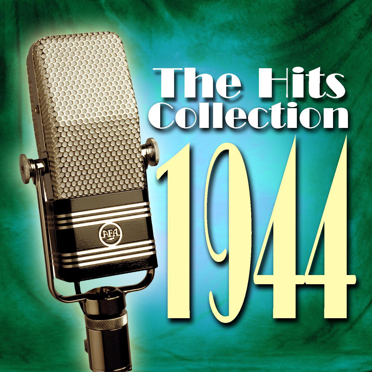 The Hits Collection 1944