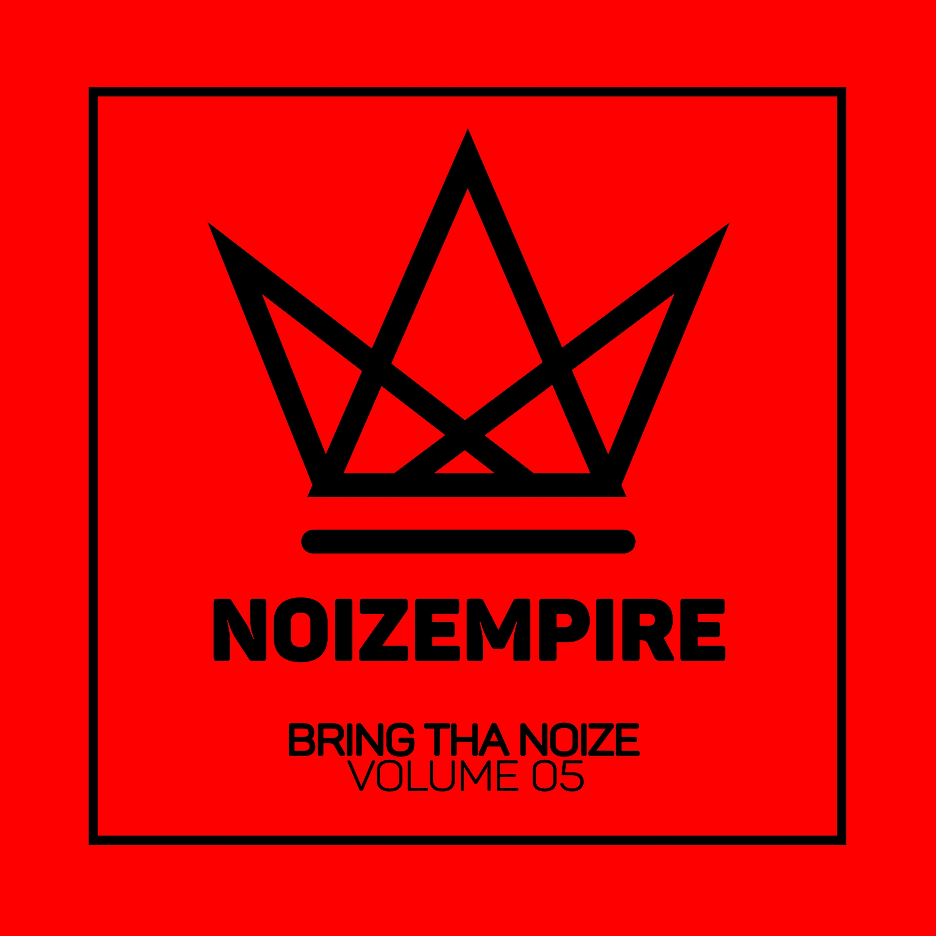 Bring Tha Noize, Vol. 05