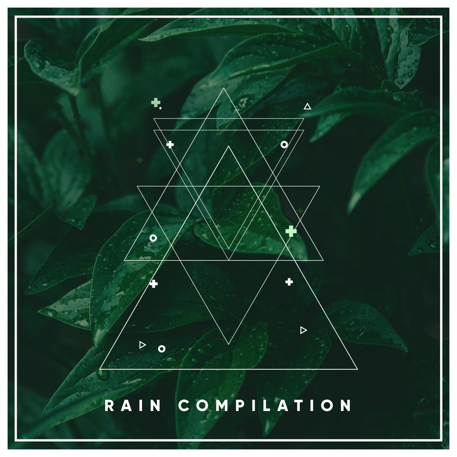 2018 A Rain Compilation