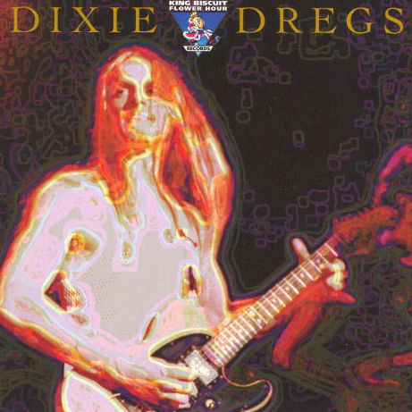 King Biscuit Presents Dixie Dregs [live]