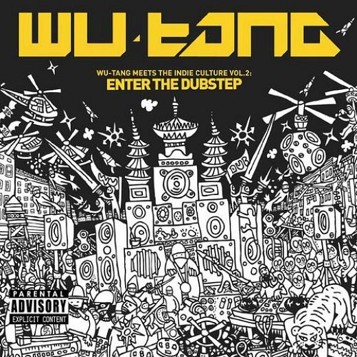 Wu-Tang Meets the Indie Culture, Vol. 2 Enter the Dub-step ll