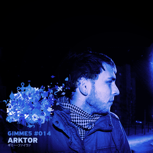 Arktor @ Gimme5 Issue Mix