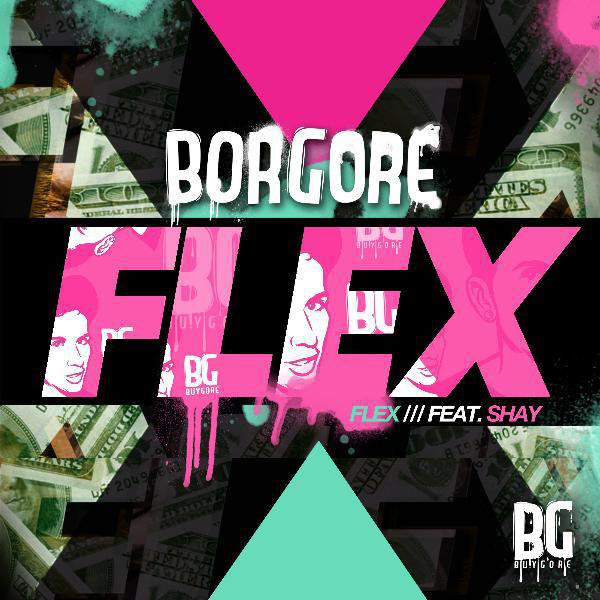 Flex [Borgore's Dubstep Mix]