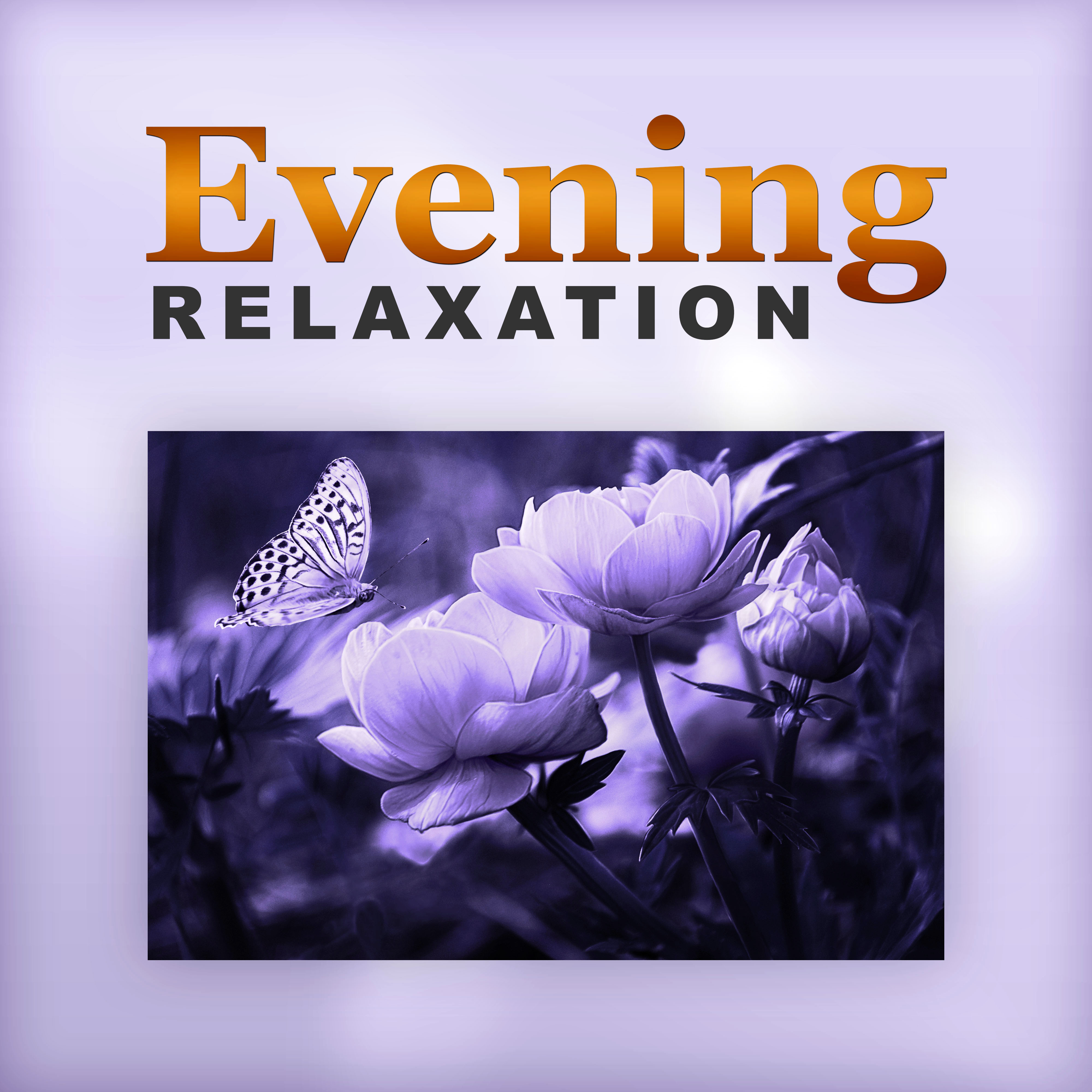 Evening Relaxation – Music to Rest, Relaxation After Work, Quiet Evening, Bach, Beethoven, Mozart