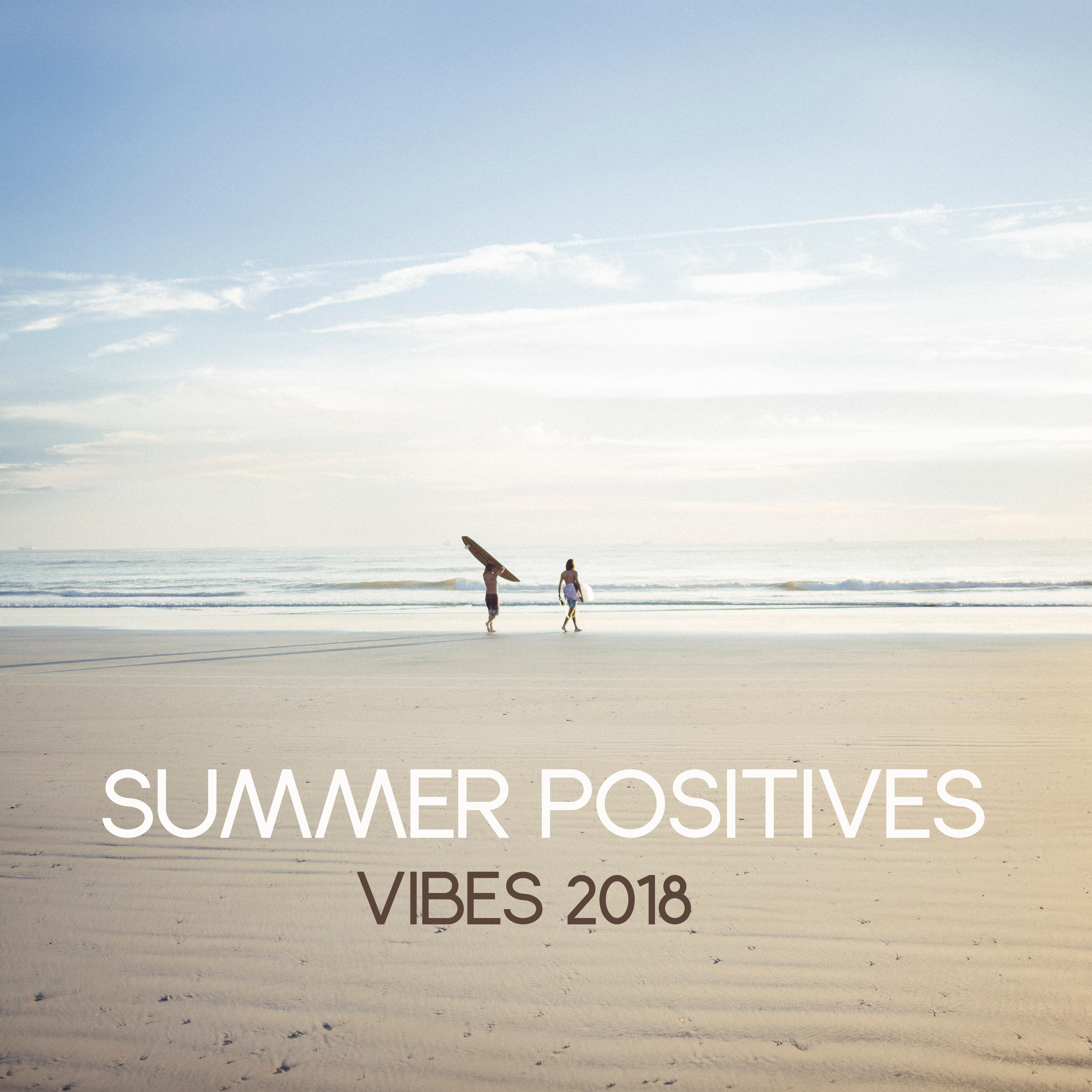 Summer Positives Vibes 2018