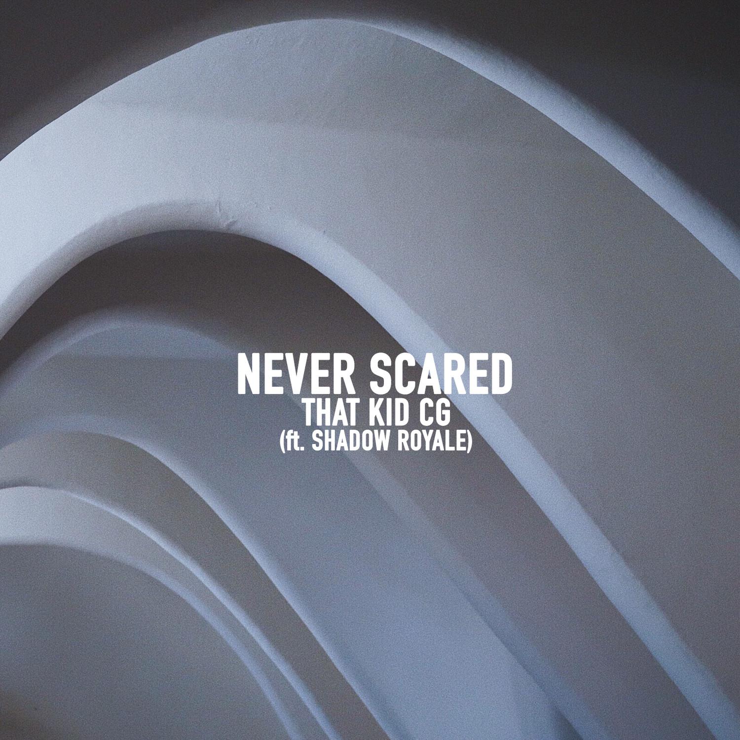 Never Scared