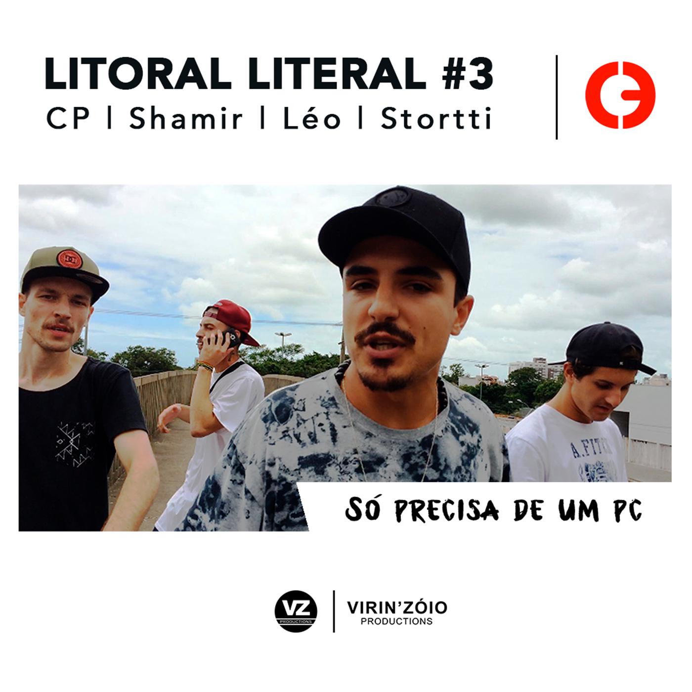 Litoral Literal #3: Só Precisa de um Pc