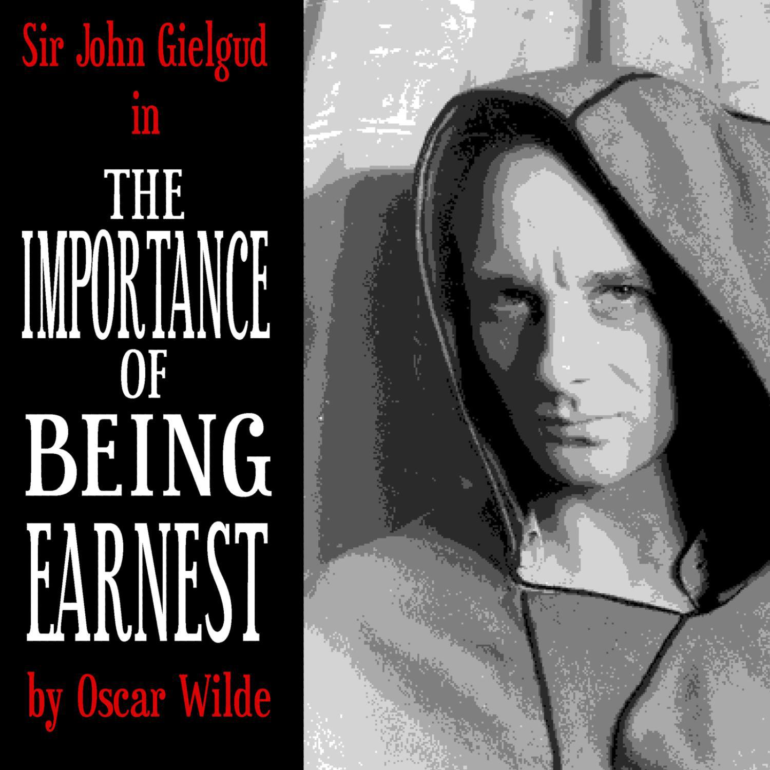 The Importance Of Being Earnest Part 3