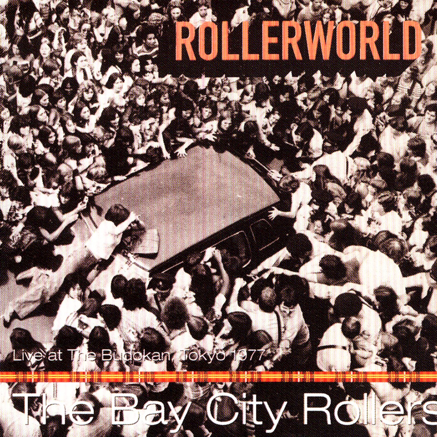 Rollerworld: Live At The Budokan, Tokyo 1977