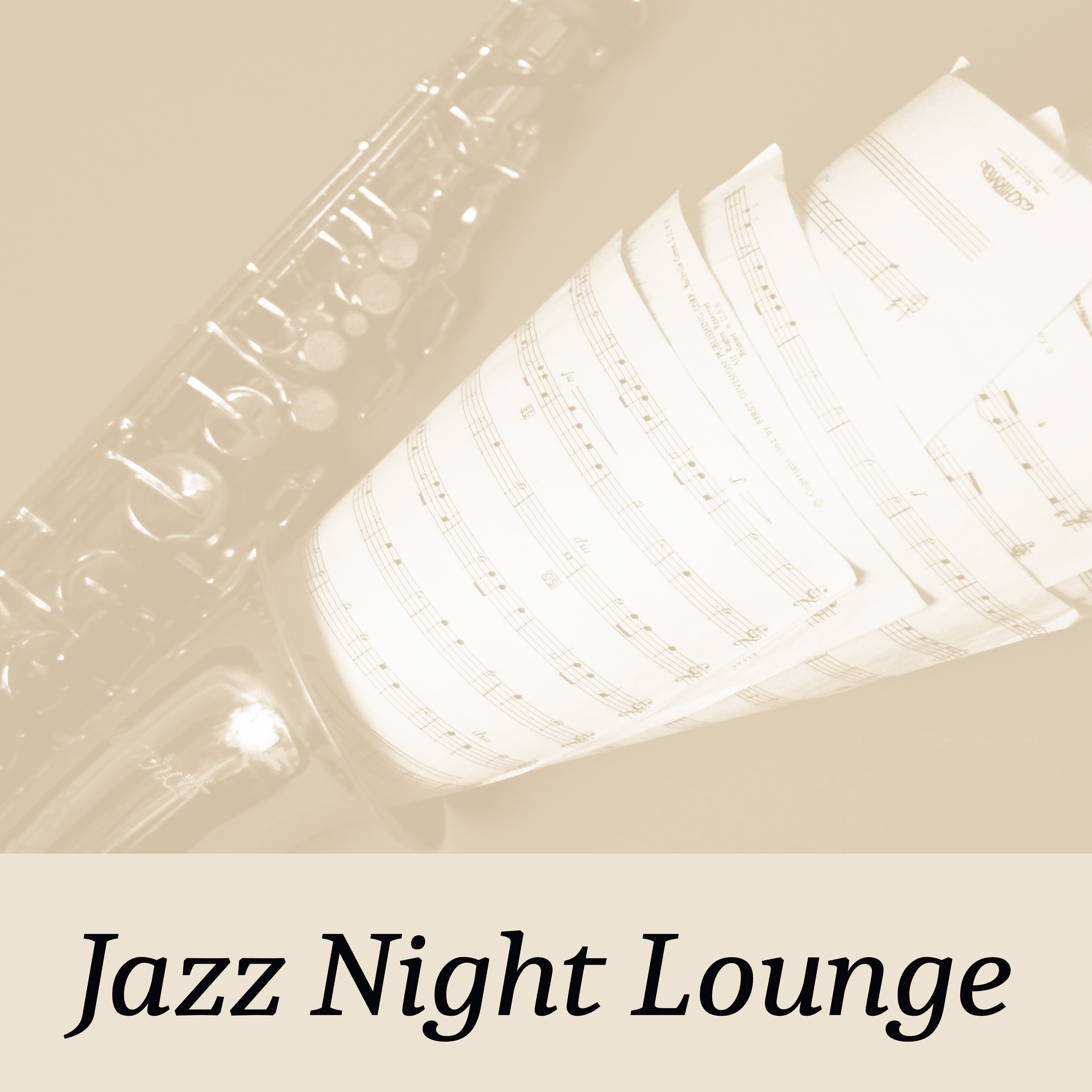 Jazz Night Lounge – Relaxing Sounds of Jazz, Shades of Piano, Smooth Night Music