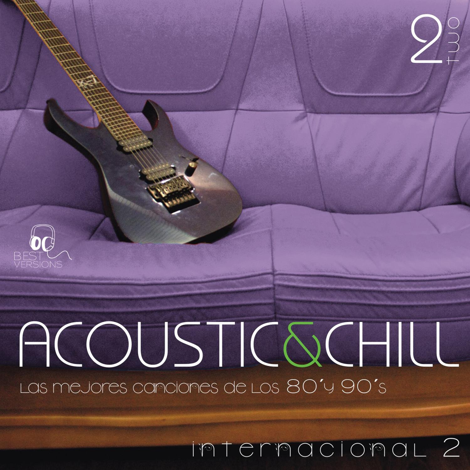 Acustic and Chill Vol 2 / Internacional 2