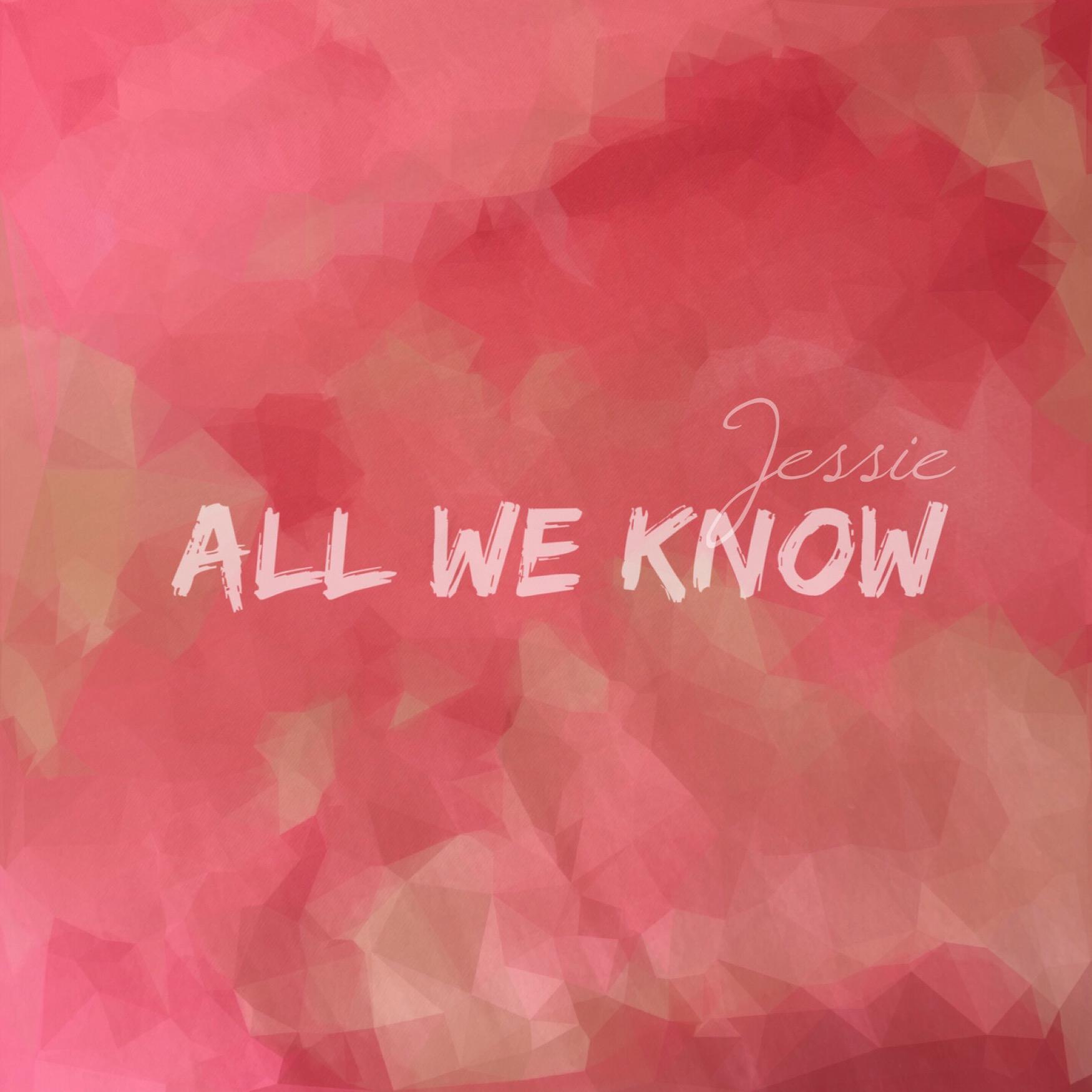 All We Know（Cover Phoebe Ryan / the Chainsmokers）