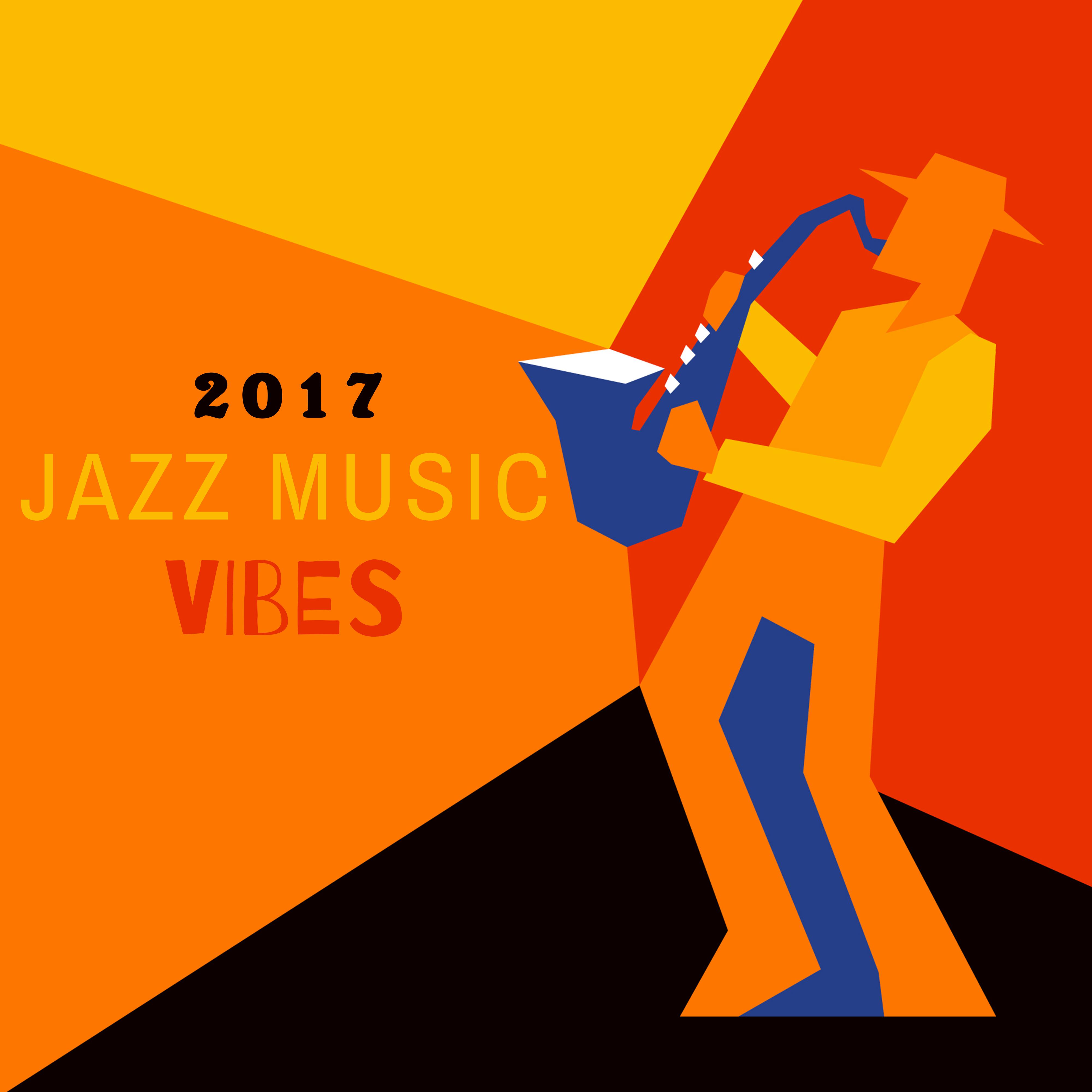 2017 Jazz Music Vibes