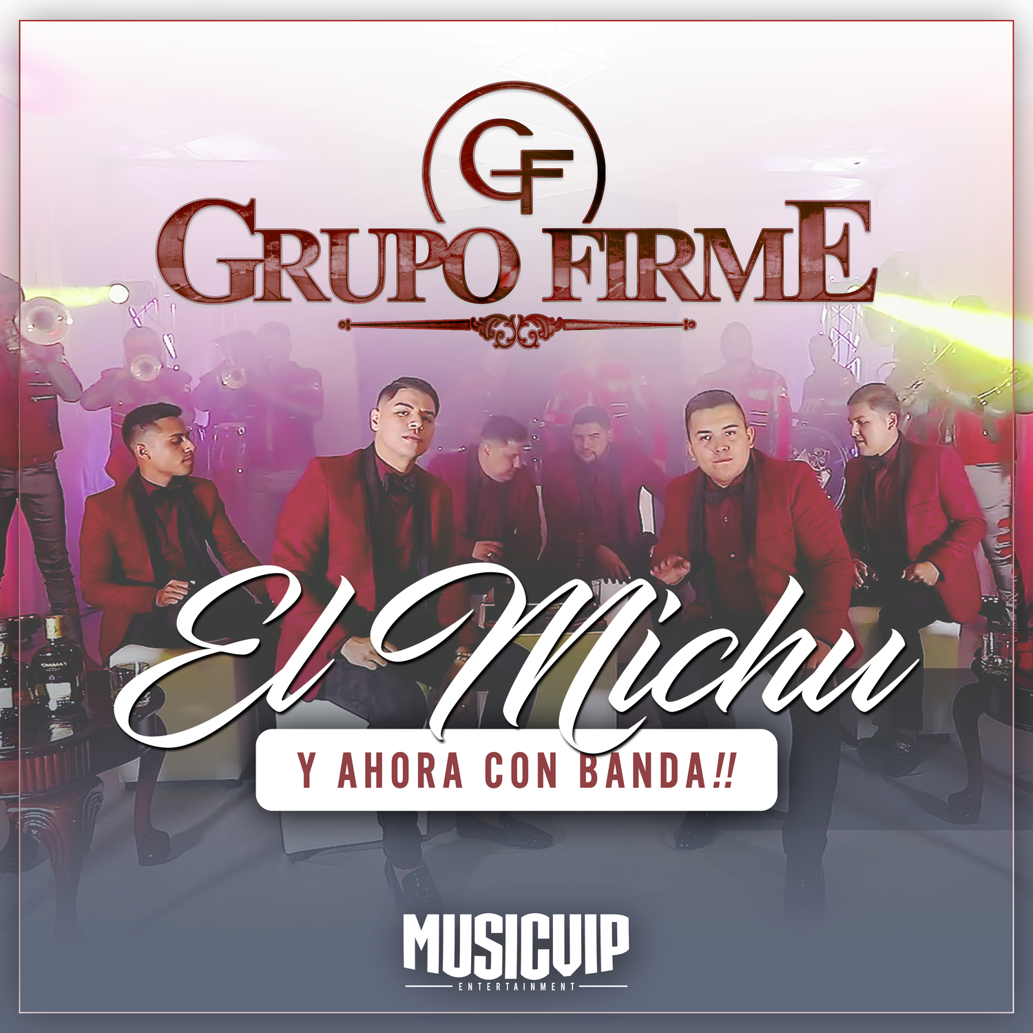 El Michu y Ahora Con Banda (En Vivo)