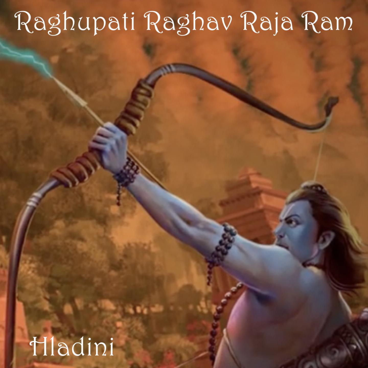 Raghupati Raghav Raja Ram