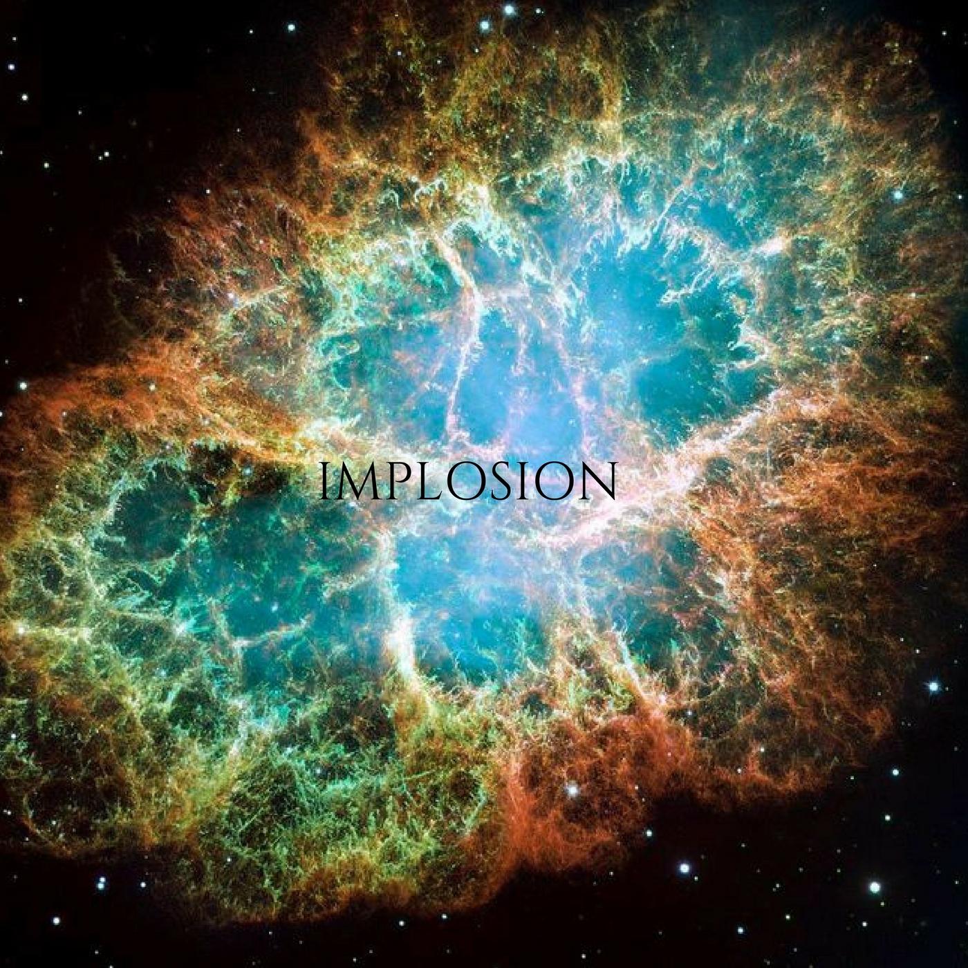 Implosion