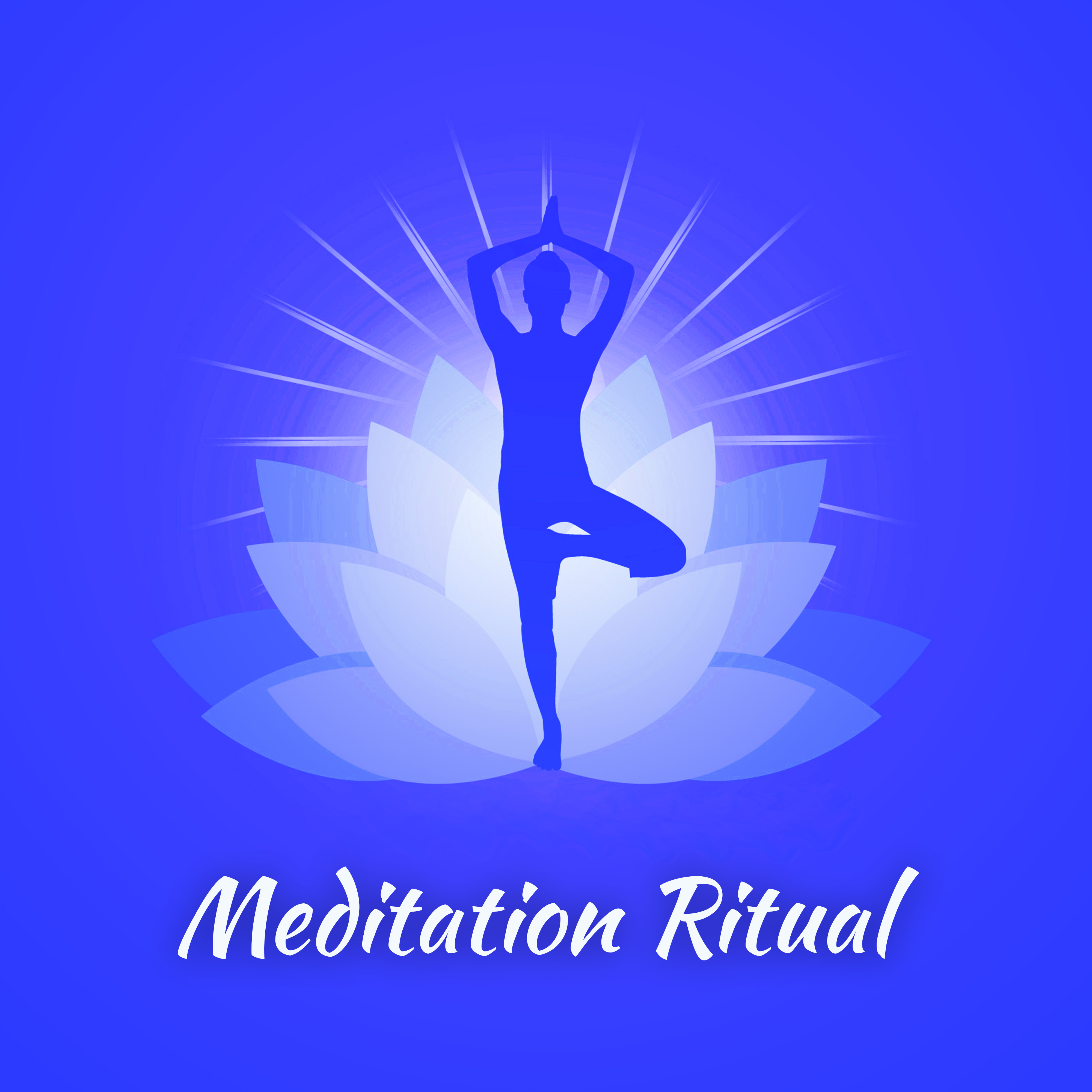 Meditation Ritual