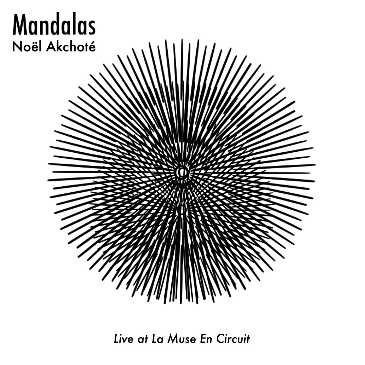 Mandalas (Live at La Muse en Circuit)