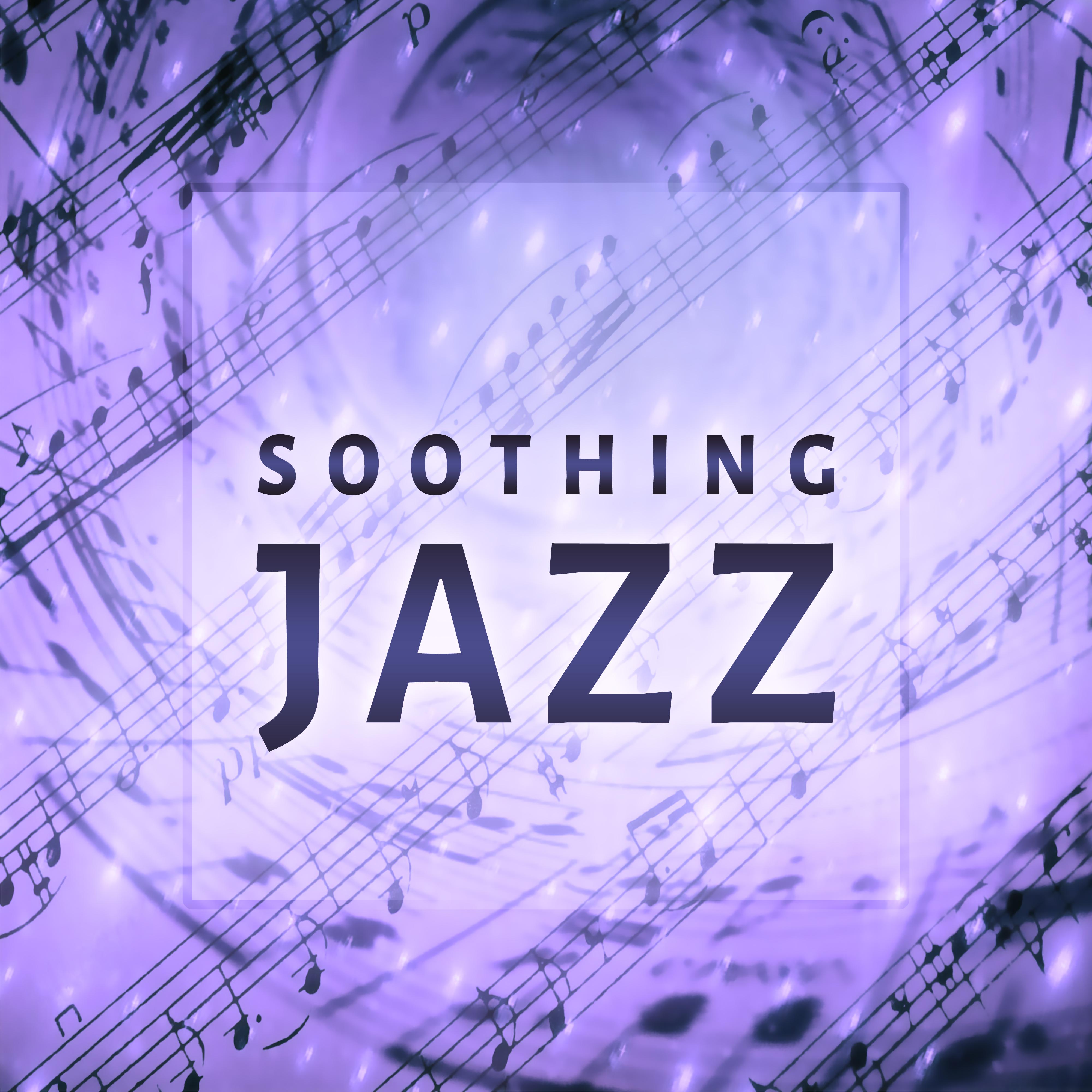 Soothing Jazz – Best Summer Vibes of Jazz, Soothing and Smooth Jazz Note, Cafe Lounge, Background Music for Relaxation, Jazz Lounge