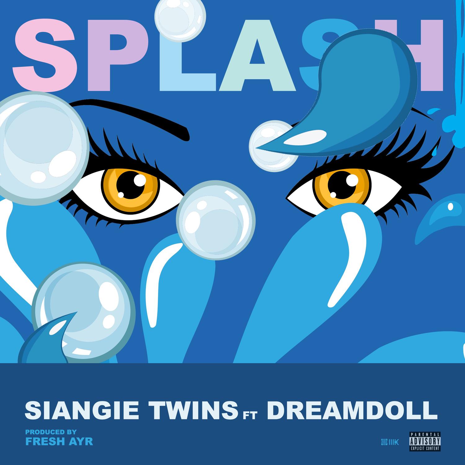 Splash (feat. DreamDoll) [Explicit]