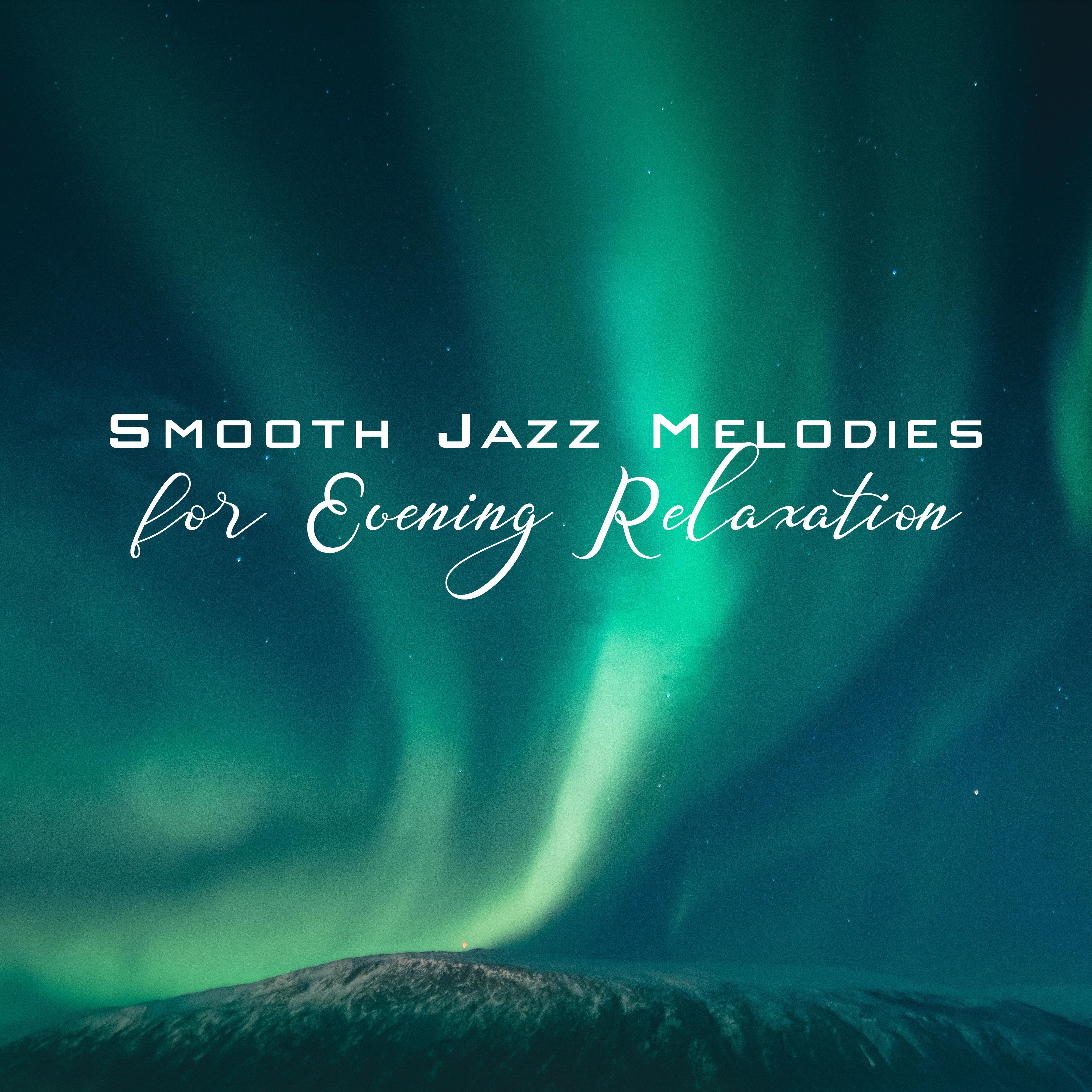 Smooth Jazz Melodies for Evening Relaxation