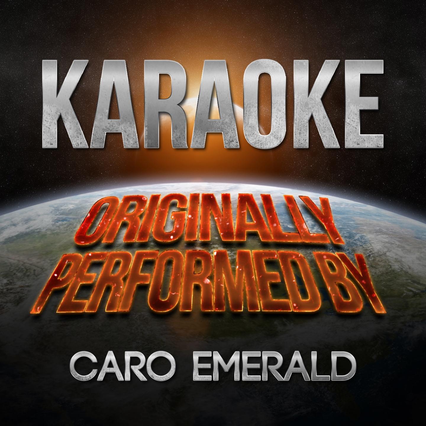 Karaoke (Originally Performed By Caro Emerald)