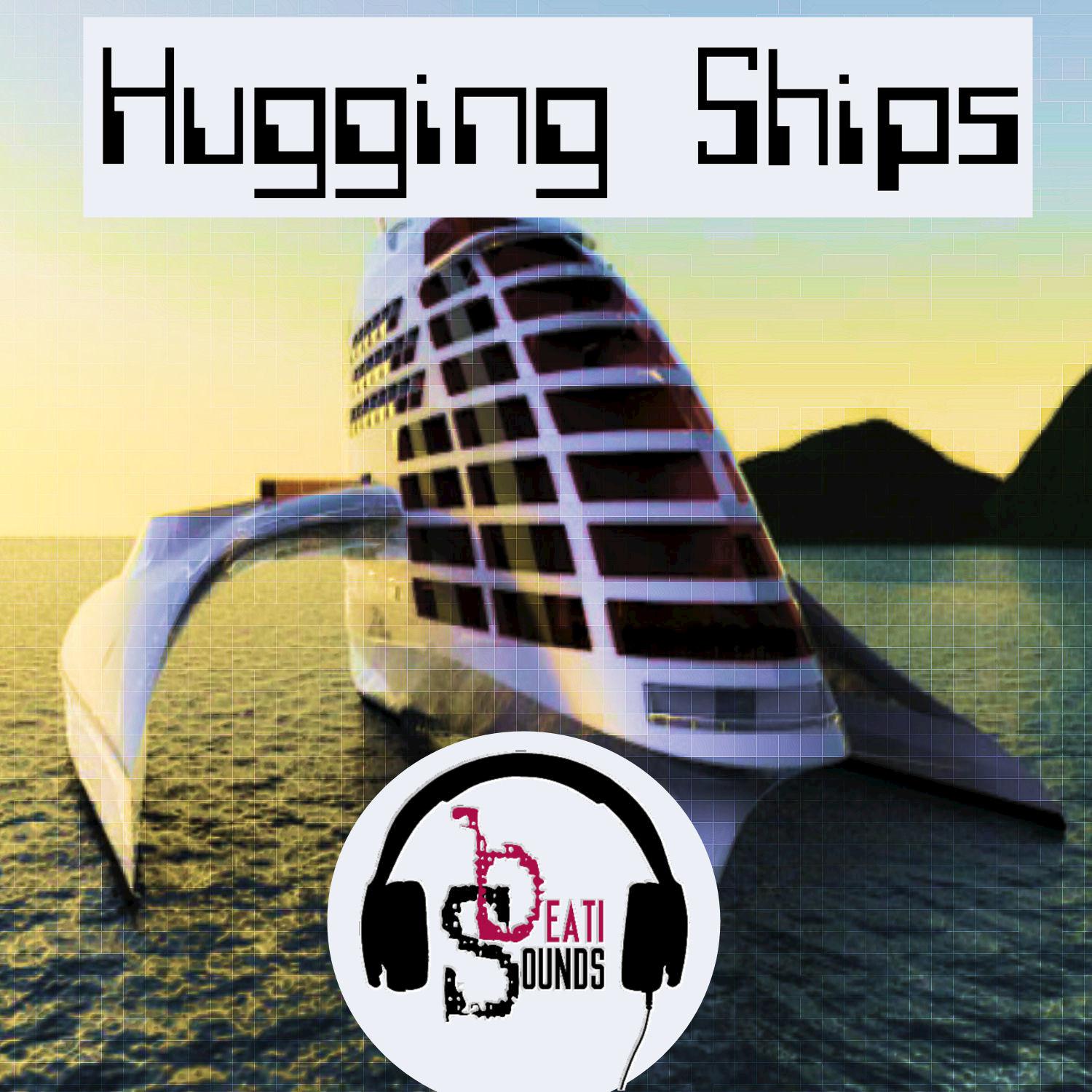 Hugging Ships - Single