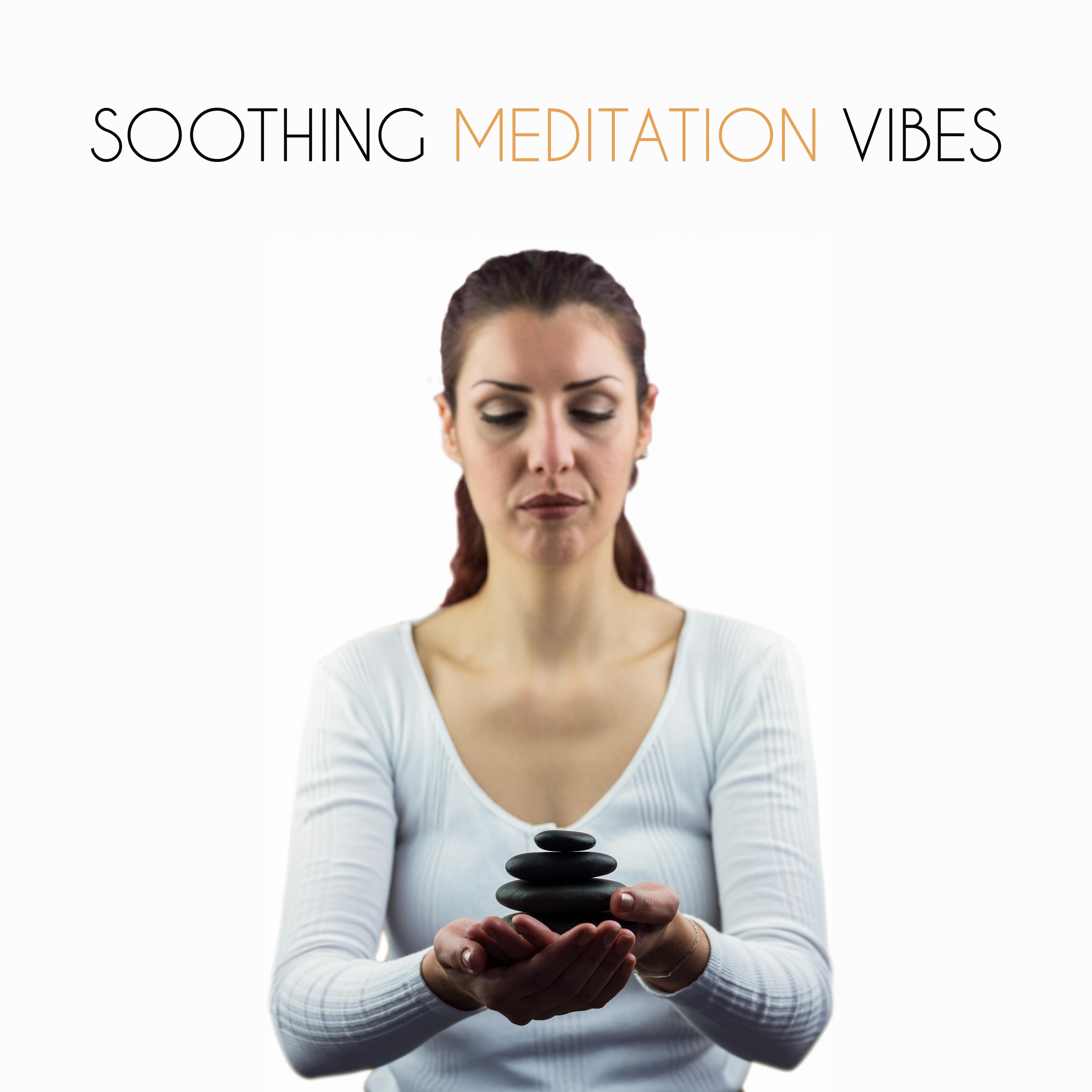 Soothing Meditation Vibes