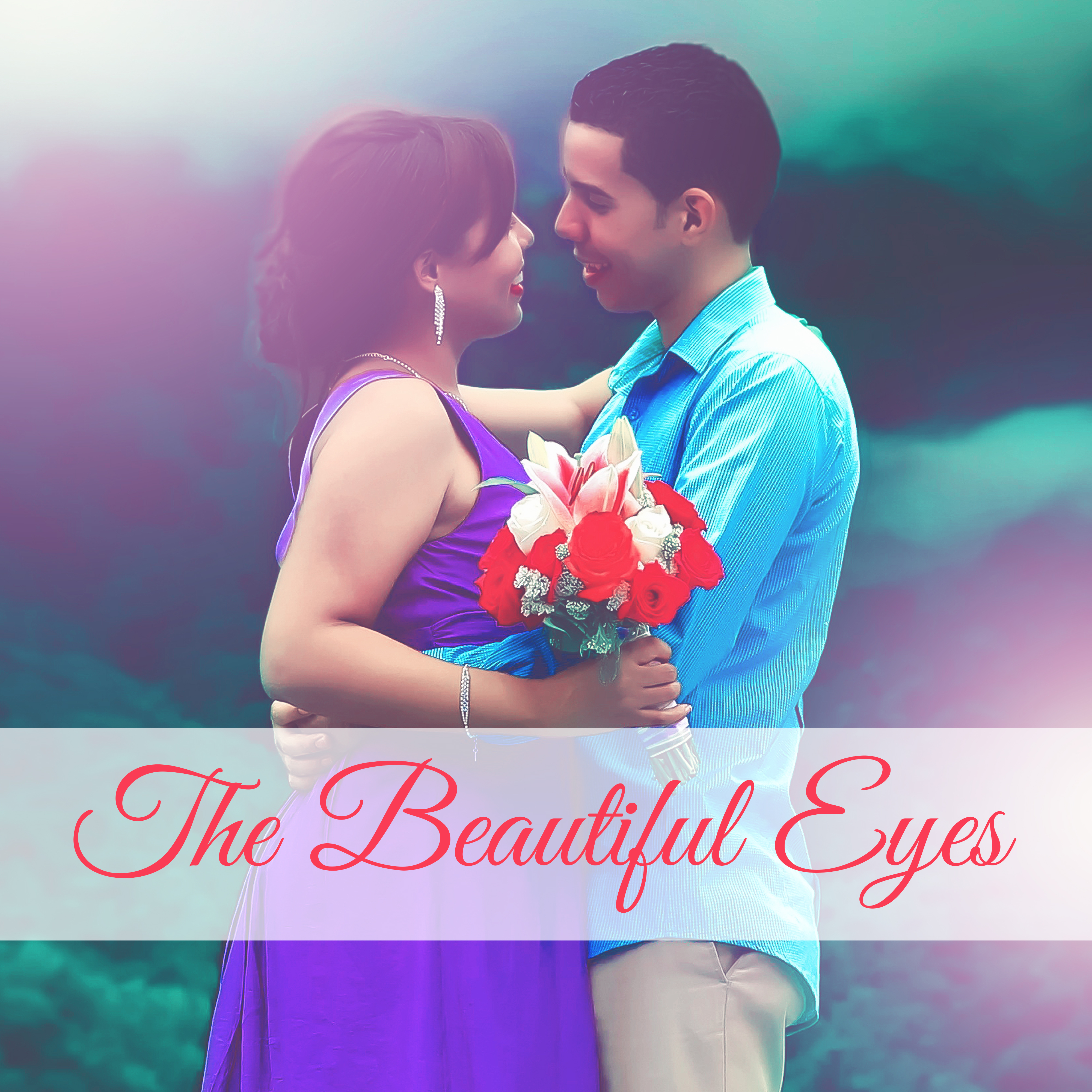 The Beautiful Eyes – Alluring, Charming, Hold the Hand, Night Talks, Date, Canlelight, Red Wine, Red Rose