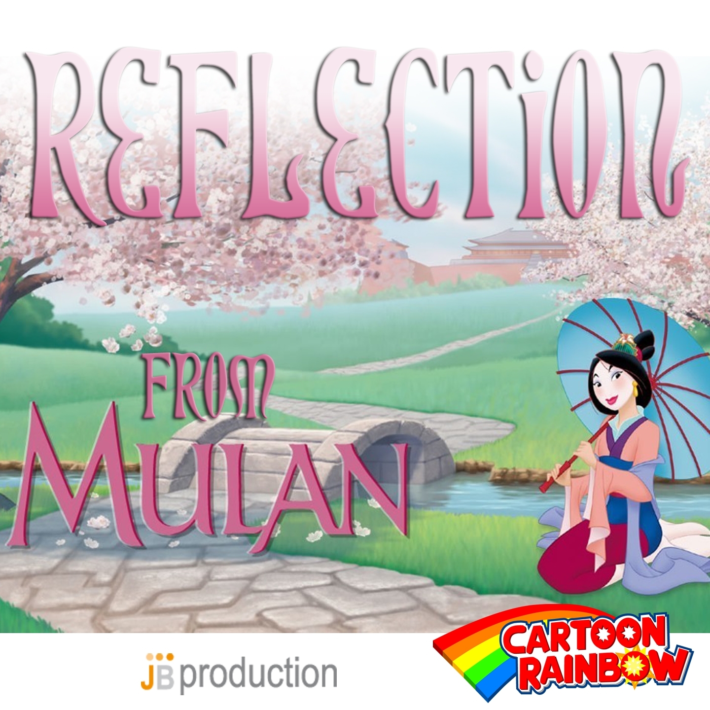 Reflection (From "Mulan")