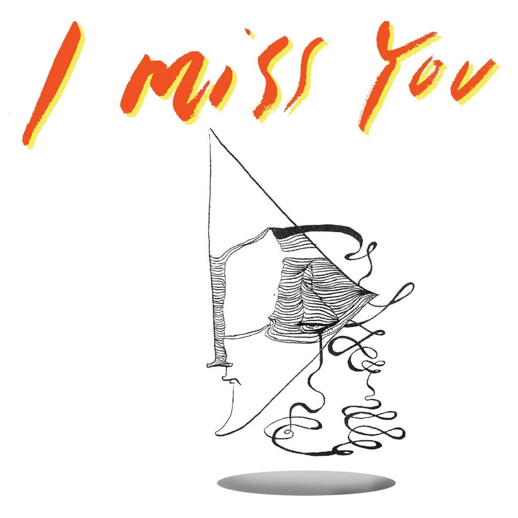 I Miss You