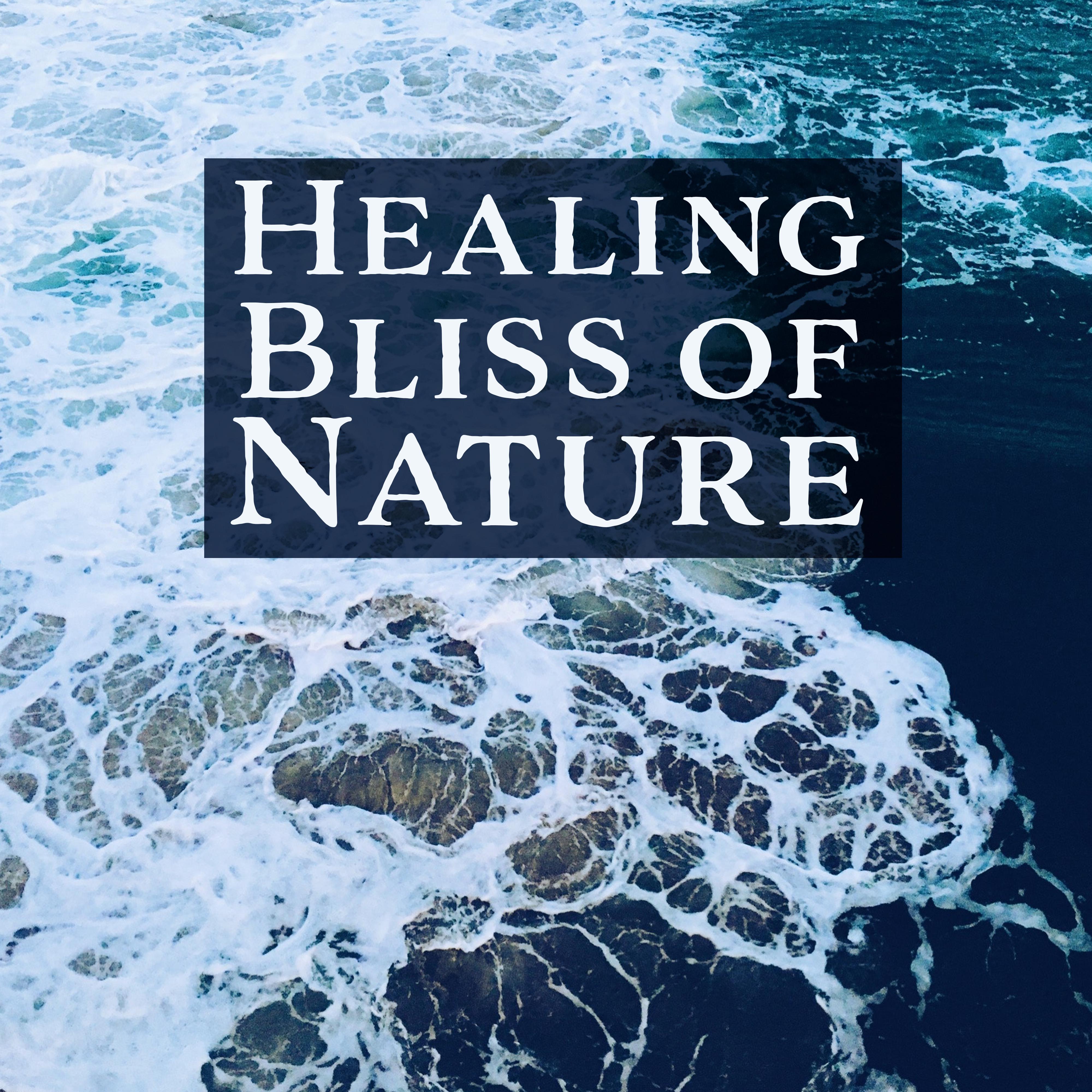 Healing Bliss of Nature