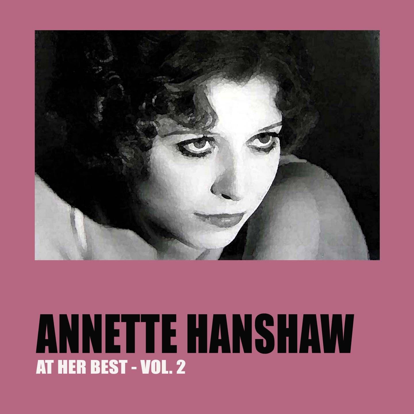 Annette Hanshaw at Her Best, Vol. 2