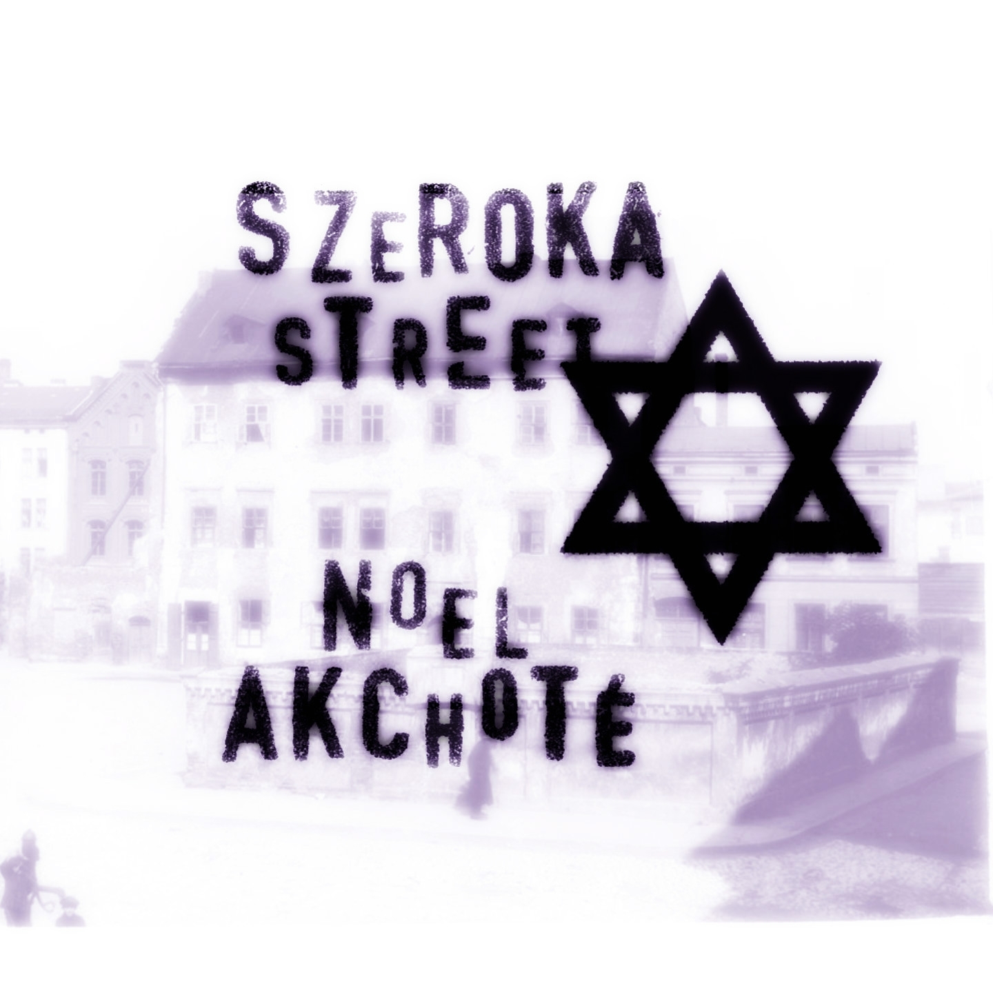 Szeroka Street (Complete Sessions: Klezmer, Yiddish and Chassidic Classics)