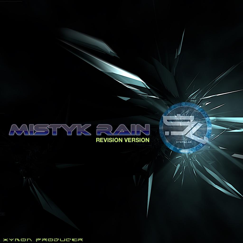 Mistyk Rain Revision