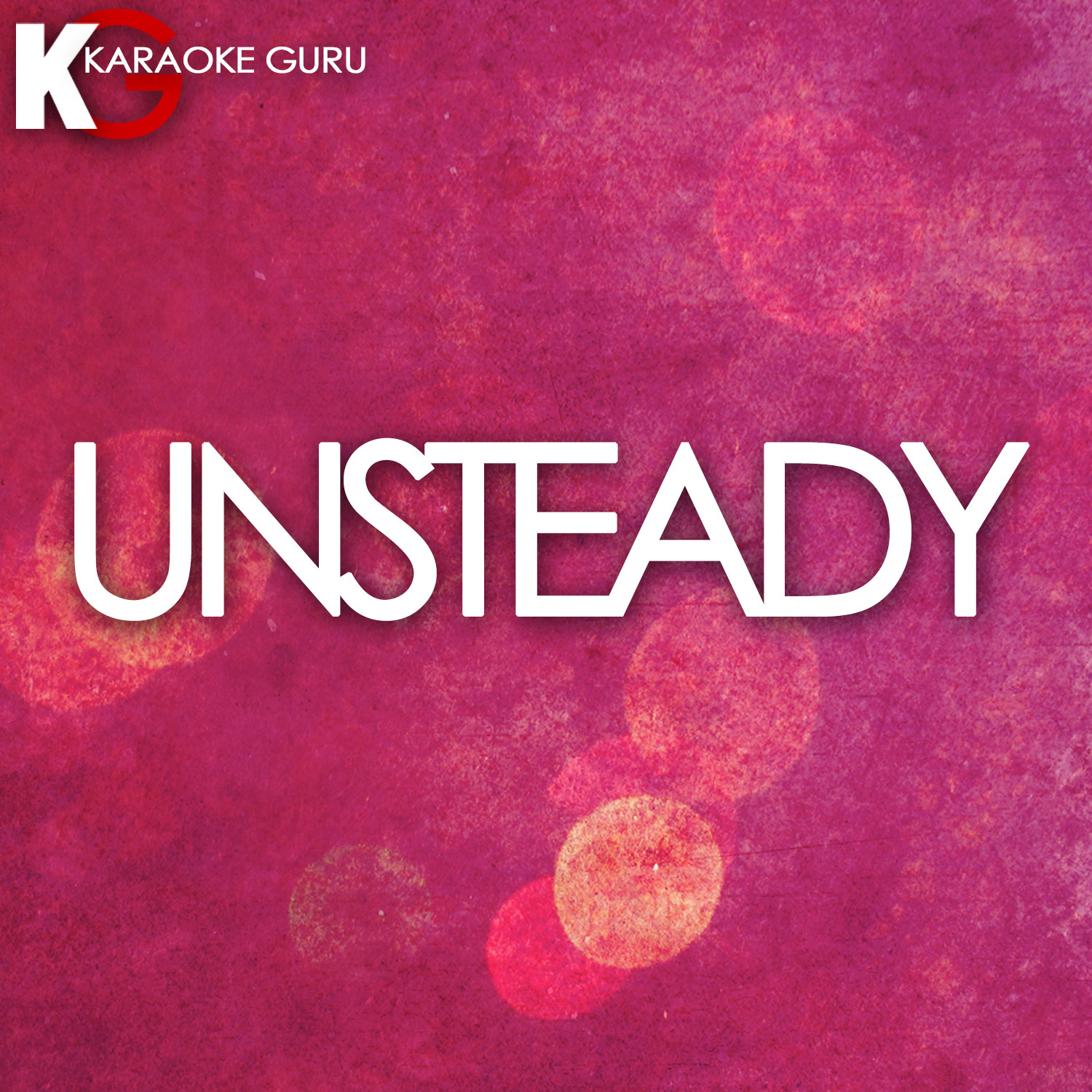 Unsteady - Single (Karaoke)