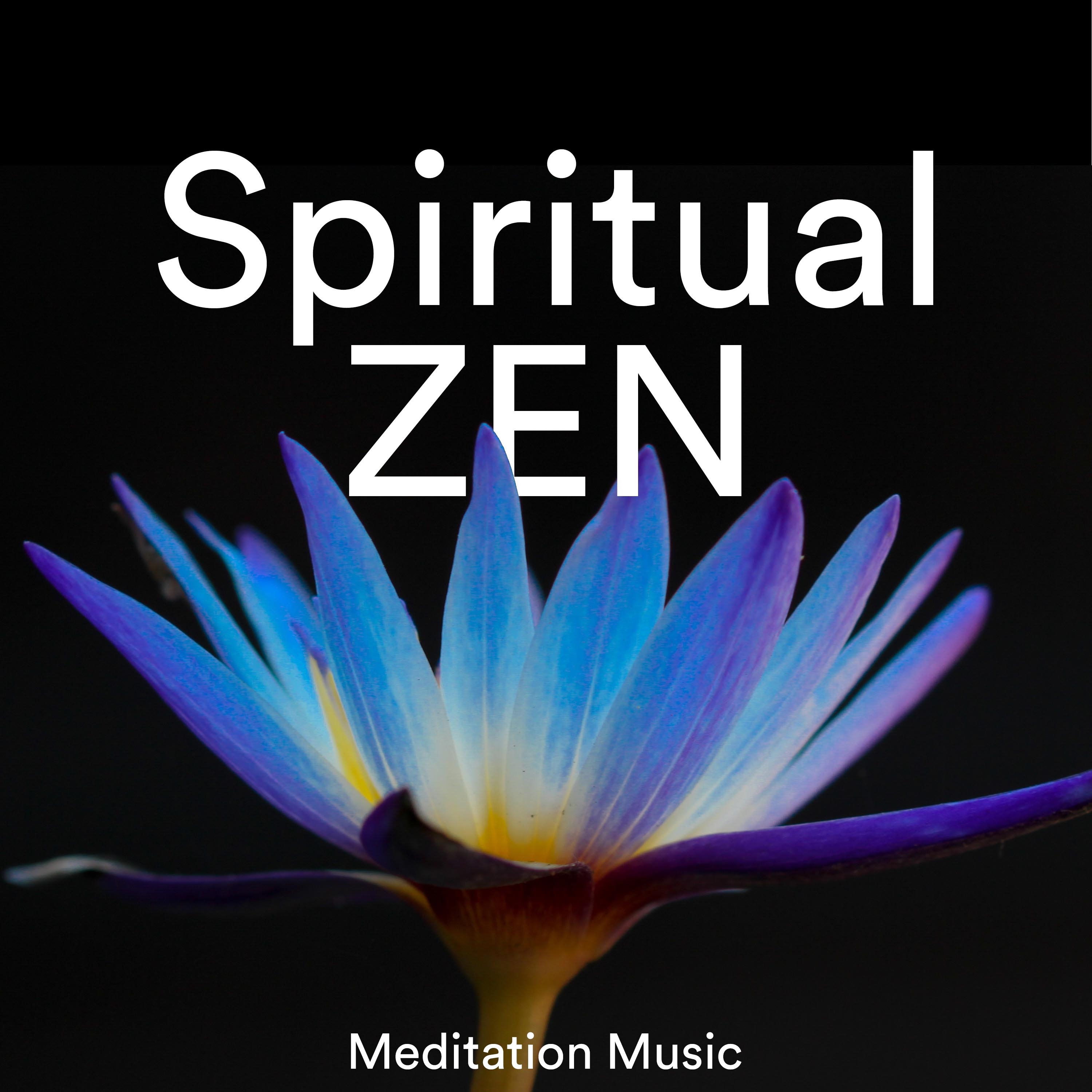 Spiritual Zen - Meditation Music